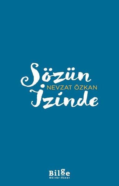 Sözün İzinde | Bilge Kültür Sanat (İnce Kapak)  - Resim 1
