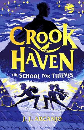 Crookhaven: The School For Thieves