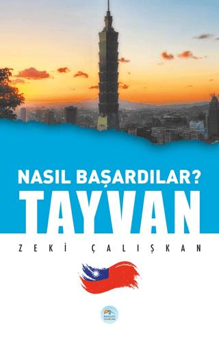 Tayvan - Nasıl Başardılar? | Maviçatı Yayınları (Ciltsiz)  - Resim 1