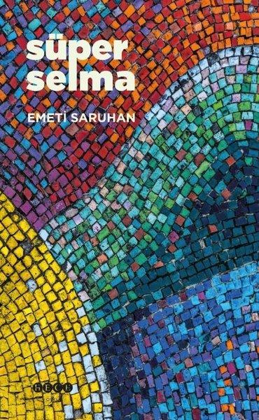 Süper Selma | Hece Yayınları (İnce Kapak)  - Resim 1