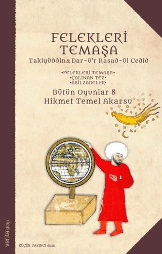 Felekleri Temaşa | Verita Yayıncılık (Ciltsiz)  - Resim 1