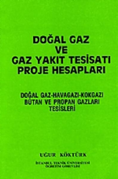 Doğal Gaz ve Gaz Yakıt Tesisatı Proje Hesapları | Nobel Akademik Yayıncılık (İnce Kapak)  - Resim 1