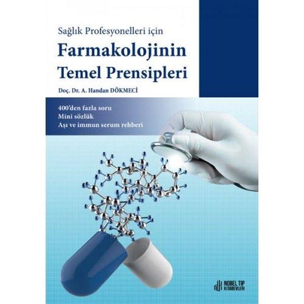 Sağlık Profesyonelleri İçin Farmakolojinin Temel Prensipleri | Nobel Tıp Kitabevleri (İnce Kapak)  - Resim 1