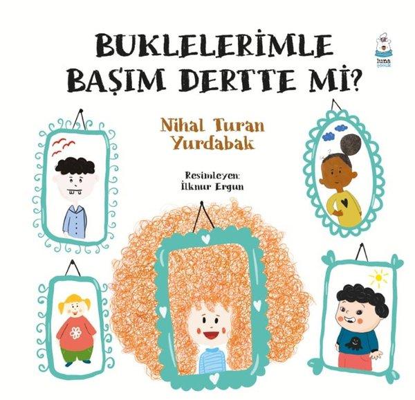 Buklelerimle Başım Dertte mi? | Luna Yayınları (İnce Kapak)  - Resim 1