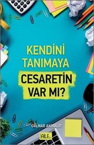 Kendini Tanımaya Cesaretin Var Mı? | Semerkand Aile Yayınları (İnce Kapak)  - Resim 1