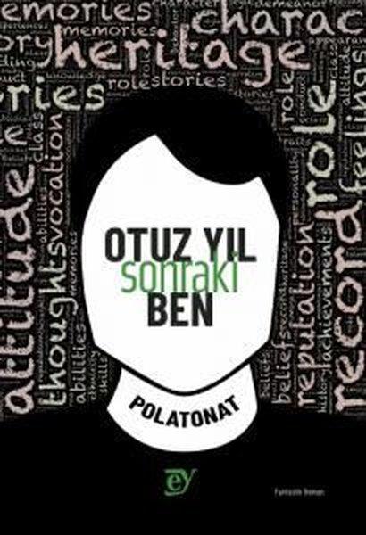 Otuz Yıl Sonraki Ben | Ey Yayınları (İnce Kapak)  - Resim 1