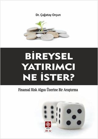 Bireysel Yatırımcı Ne İster?