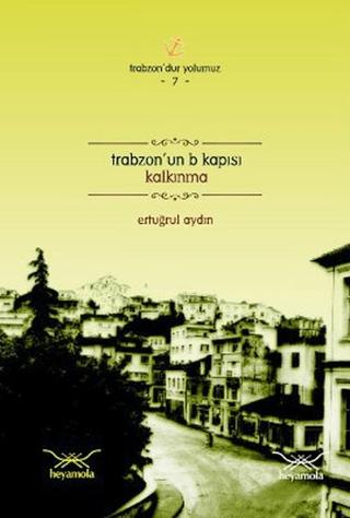 Trabzon’un B Kapısı Kalkınma