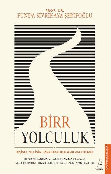 Birr Yolculuk - Kişisel Gelişim Farkındalık Uygulama Kitabı | Destek Yayınları (İnce Kapak)  - Resim 1