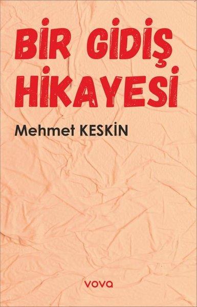 Bir Gidiş Hikayesi | Vova Yayınları (İnce Kapak)  - Resim 1
