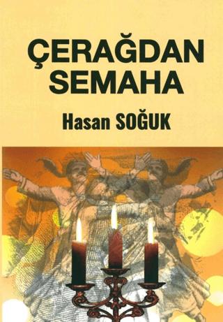 Çerağdan Semaha | Güler Akademi (Ciltsiz)  - Resim 1