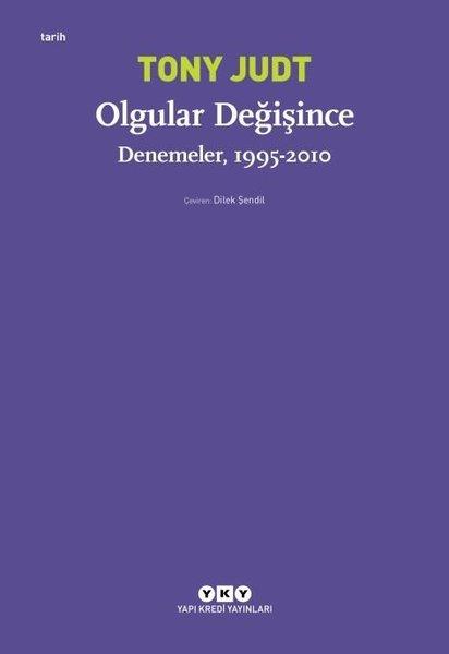Olgular Değişince Denemeler 1995 - 2010 | Yapı Kredi Yayınları (İnce Kapak)  - Resim 1
