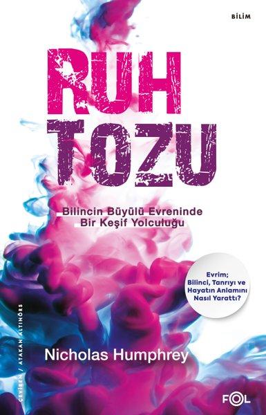 Ruh Tozu - Bilincin Büyülü Evreninde Bir Keşif Yolculuğu | Fol Kitap (İnce Kapak)  - Resim 1