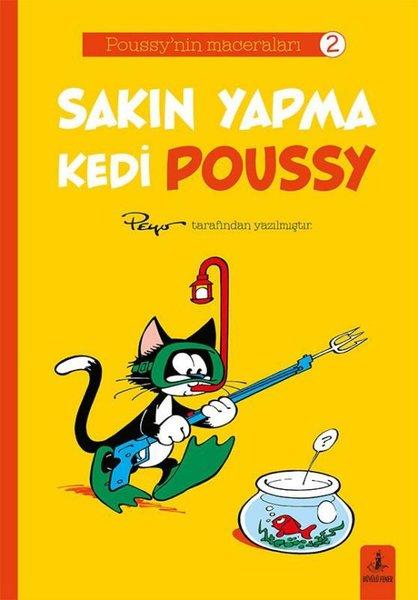 Sakın Yapma Kedi Poussy - Poussy'nin Maceraları 2 | Büyülü Fener (İnce Kapak)  - Resim 1