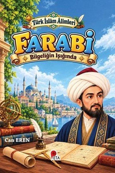 Farabi - Bilgeliğin Işığında - Türk İslam Alimleri | Peta (İnce Kapak)  - Resim 1