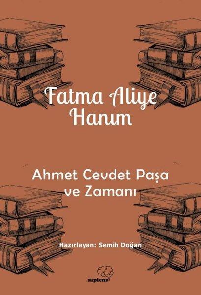 Ahmet Cevdet Paşa ve Zamanı | Sapiens (İnce Kapak)  - Resim 1