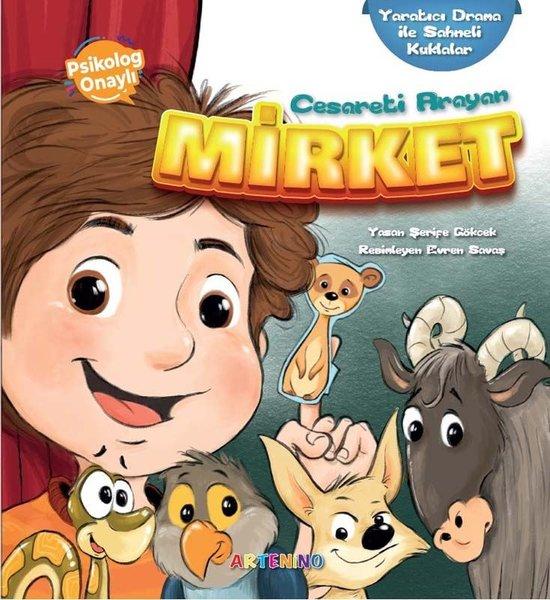 Cesaretini Arayan Mirket - Yaratıcı Drama ile Sahneli Kuklalar | Artenino Yayıncılık (İnce Kapak)  - Resim 1