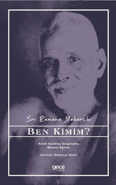 Ben Kimim? - Kendi Kendine Sorgulama Manevi Eğitim | Gece Kitaplığı (İnce Kapak)  - Resim 1