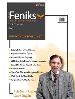Feniks Felsefi Kültürel Hümanist Dergi Yıl: 4 Sayı: 14 2024 | Aktiffelsefe Kültür Yayınları (Ciltsiz)  - Resim 1