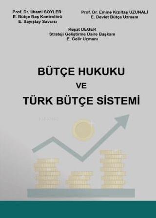 Bütçe Hukuku ve Türk Bütçe Sistemi