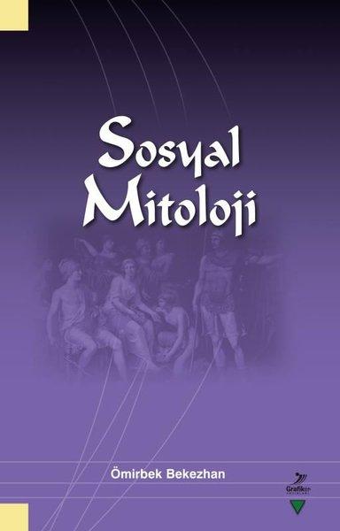 Sosyal Mitoloji | Grafiker Yayınları (İnce Kapak)  - Resim 1