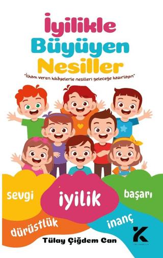 İyilikle Büyüyen Nesiller