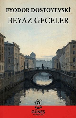 Beyaz Geceler | Güneş Kitabevleri Yayınları (Ciltsiz)  - Resim 1
