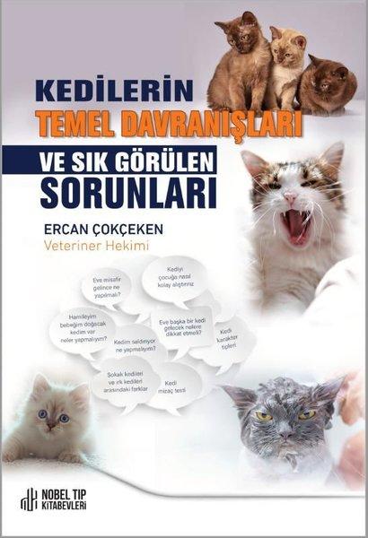 Kedilerin Temel Davranışları ve Sık Görülen Sorunları | Nobel Tıp Kitabevleri (İnce Kapak)  - Resim 1