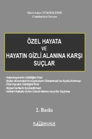 Özel Hayata ve Hayatın Gizli Alanına Karşı Suçlar