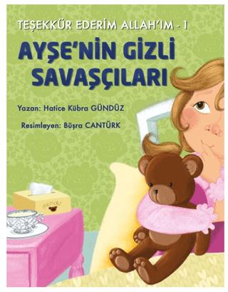 Teşekkür Ederim Allah’ım 1 - Ayşe'nin Gizli Savaşçıları | Nito Kitap (Ciltsiz)  - Resim 1