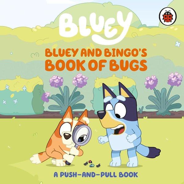 Bluey: Bluey and Bingo's Book of Bugs | Penguin Random House Children's UK (Ciltli)  - Resim 1