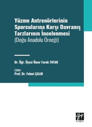 Yüzme Antrenörlerinin Sporcularına Karşı Davranış Tarzlarının İncelenmesi