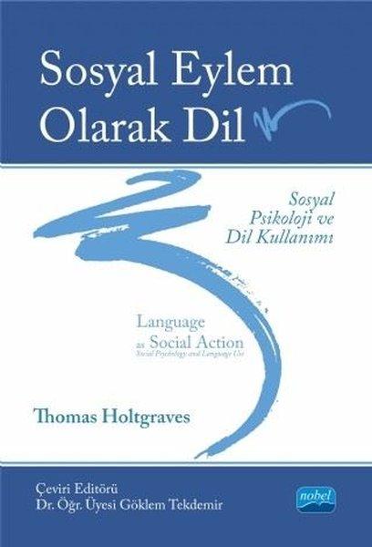 Sosyal Eylem Olarak Dil | Nobel Akademik Yayıncılık (İnce Kapak)  - Resim 1