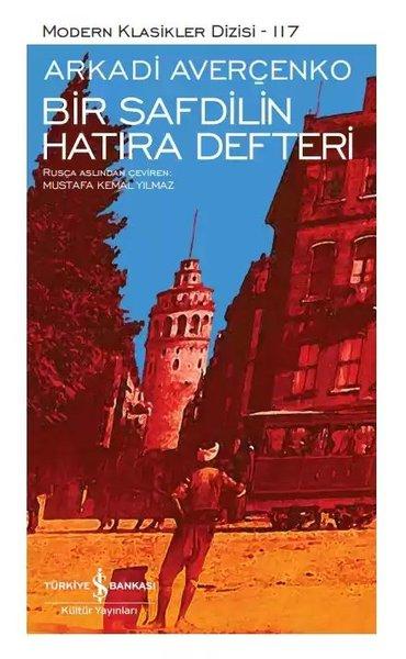 Bir Safdilin Hatıra Defteri-Modern Klasikler 117 | İş Bankası Kültür Yayınları (Ciltli)  - Resim 1