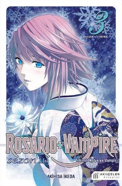 Rosario+Vampire Tılsımlı Kolye ve Vampir-Sezon 2 Cilt 3 | Akılçelen Kitaplar (İnce Kapak)  - Resim 1