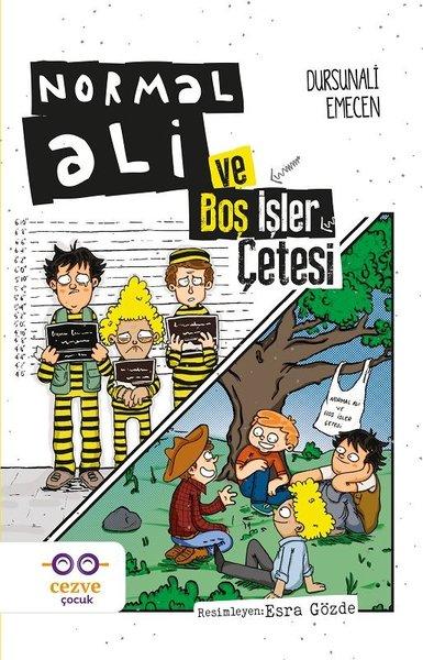 Normal Ali ve Boş İşler Çetesi | Cezve Çocuk (İnce Kapak)  - Resim 1