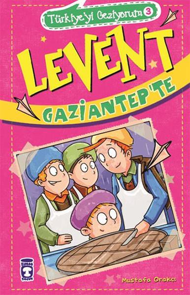 Levent Gaziantep'te | Timaş Çocuk (İnce Kapak)  - Resim 1