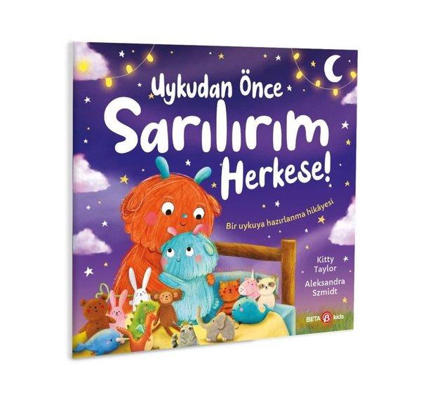 Uykudan Önce Sarılırım Herkese! | Beta Kids (İnce Kapak)  - Resim 1