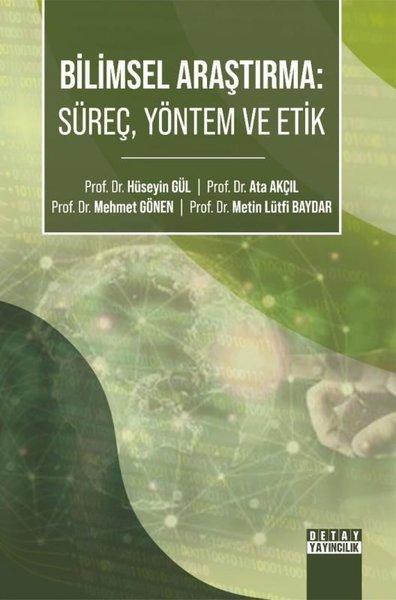 Bilimsel Araştırma: Süreç Yöntem ve Etik | Detay Yayıncılık (İnce Kapak)  - Resim 1