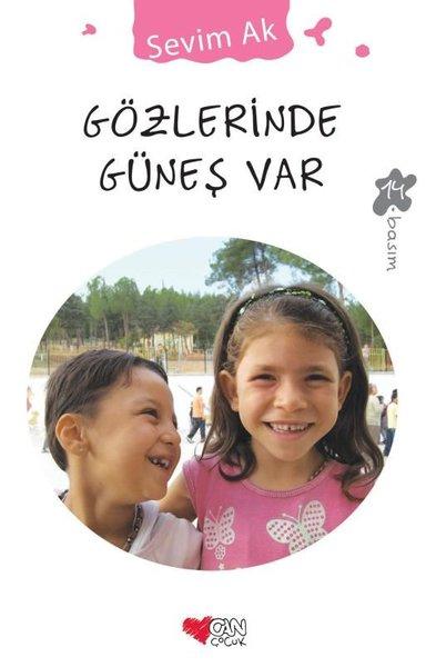 Gözlerinde Güneş Var | Can Çocuk Yayınları (İnce Kapak)  - Resim 1