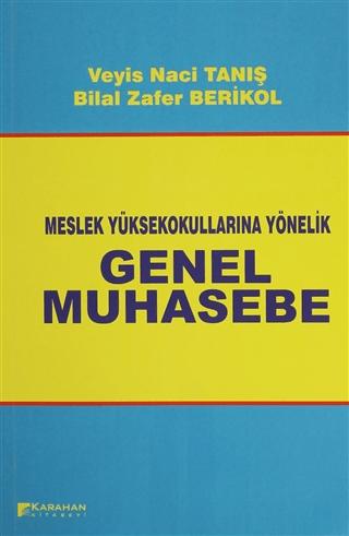 Meslek Yüksek Okullarına Yönelik Genel Muhasebe