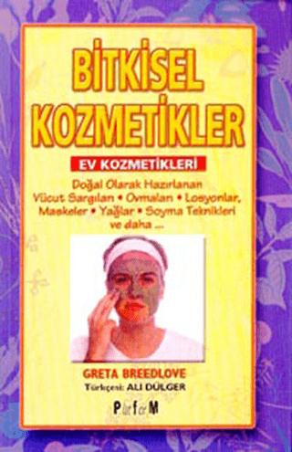 Bitkisel Kozmetikler Ev Kozmetikleri