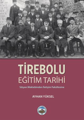 Tirebolu Eğitim Tarihi | Arı Sanat Yayınevi (Ciltsiz)  - Resim 1