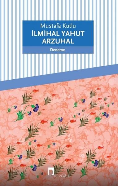 İlmihal Yahut Arzuhal | Dergah Yayınları (İnce Kapak)  - Resim 1