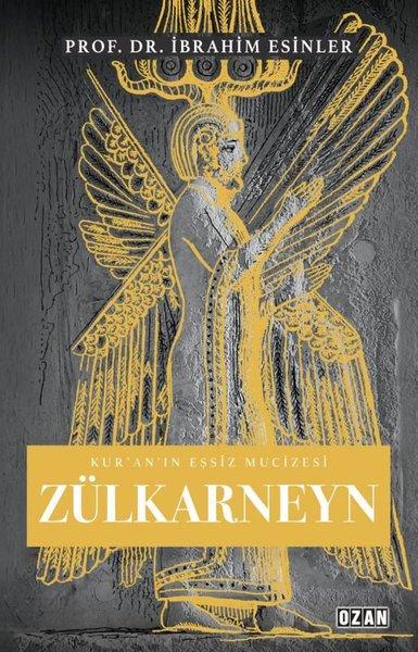 Zülkarneyn - Kur'an'ın Eşsiz Mucizesi | Ozan Yayıncılık (İnce Kapak)  - Resim 1