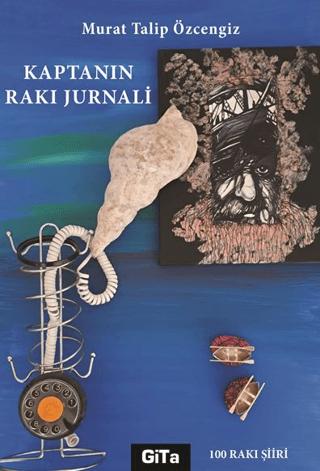 Kaptanın Rakı Jurnalı | Gita Yayınları (Ciltsiz)  - Resim 1