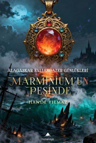 Alagaskar Fallengazer Günlükleri - Marminium'un Peşinde | Himalaya Yayınevi (İnce Kapak)  - Resim 1