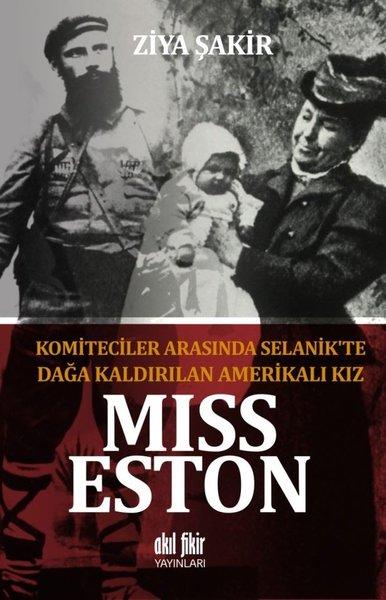 Miss Eston | Akıl Fikir Yayınları (İnce Kapak)  - Resim 1