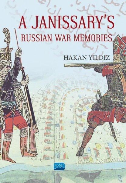 A Janissarys Memories of Russian War | Nobel Akademik Yayıncılık (İnce Kapak)  - Resim 1