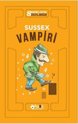 Sussex Vampiri - Sherlock Holmes | Fark Yayınları (Ciltsiz)  - Resim 1